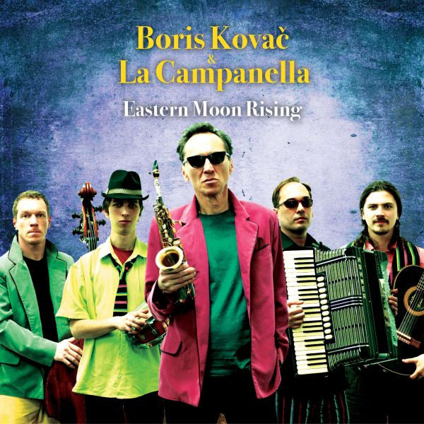 Boris Kovac & La Campanella - Eastern Moon Rising (CD) | Mint Mint - WORLD *NEW*