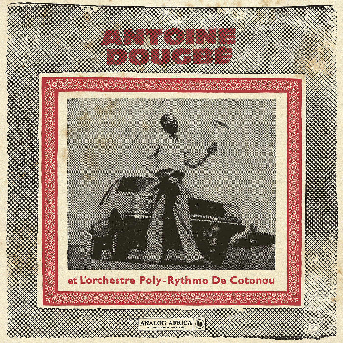 (PRE ORDER 5/8/26) Antoine Dougbe et L'Orchestre Poly-Rythmo De Cotonou (Analog Africa No.44) (2xVINYL) | - WORLD *NEW*