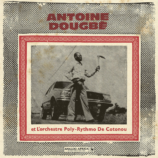 (PRE ORDER 5/8/26) Antoine Dougbe et L'Orchestre Poly-Rythmo De Cotonou (Analog Africa No.44) (2xVINYL) | - WORLD *NEW*