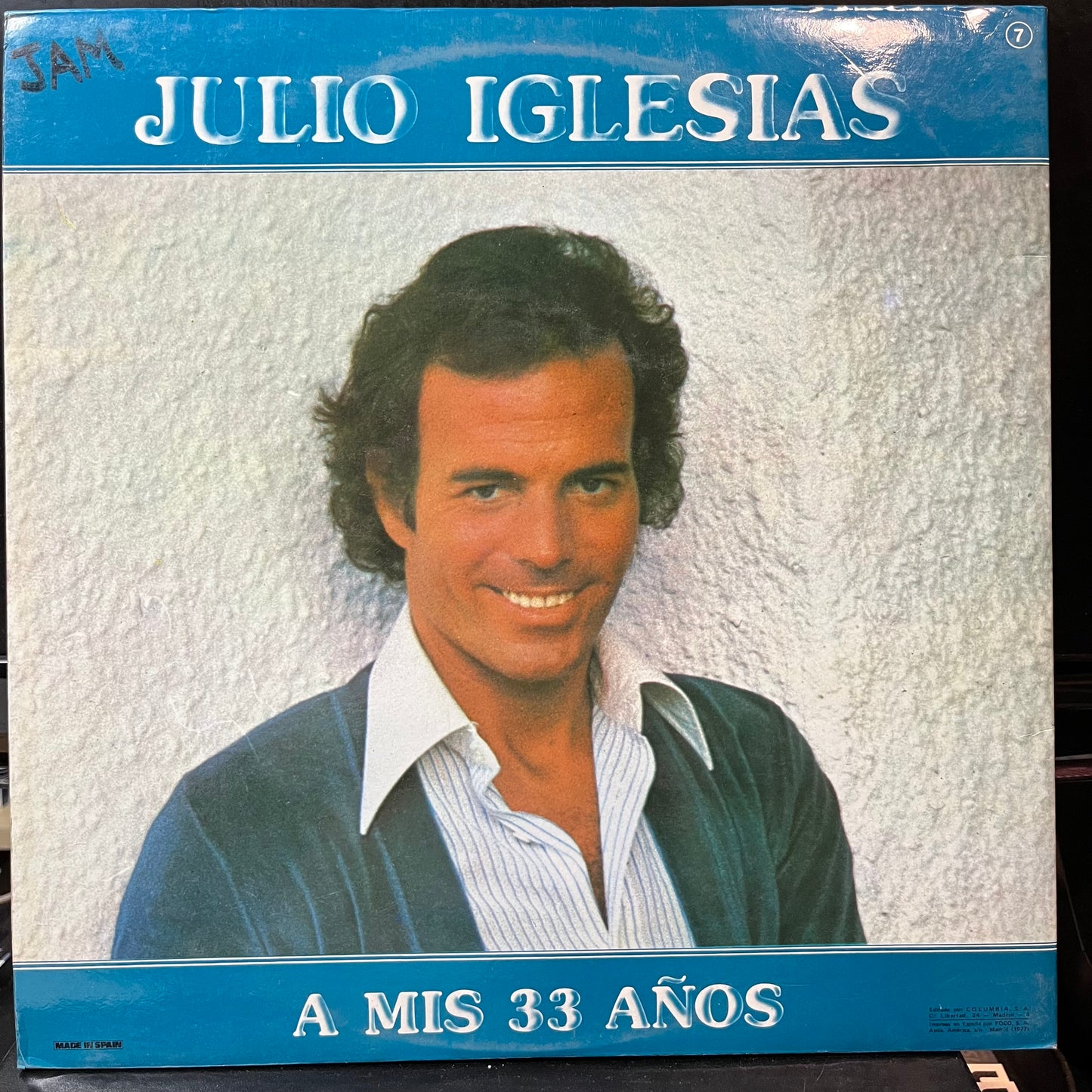 Julio Iglesias - A Mis 33 Años (VINYL LP COLUMBIA TXS 3075 1977) | USED Near Mint (NM or M-) Excellent+ (EX+) - WORLD / USED *NEAR MINT*