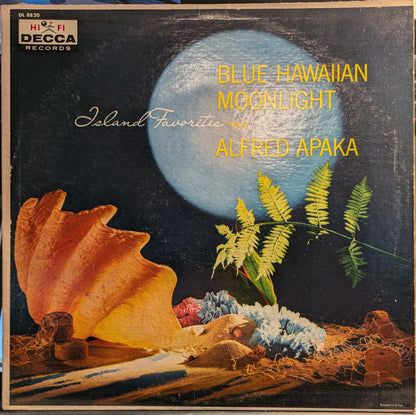 Alfred Apaka - Blue Hawaiian Moonlight Island Favorites | Very Good Plus (VG+) Excellent (EX) - WORLD / USED *VERY GOOD+*