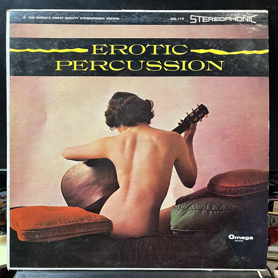 Unknown Artist - Erotic Percussion (VINYL) | Very Good Plus (VG+) Excellent (EX) - WORLD / USED *VERY GOOD+*