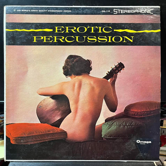 Unknown Artist - Erotic Percussion (VINYL) | Very Good Plus (VG+) Excellent (EX) - WORLD / USED *VERY GOOD+*
