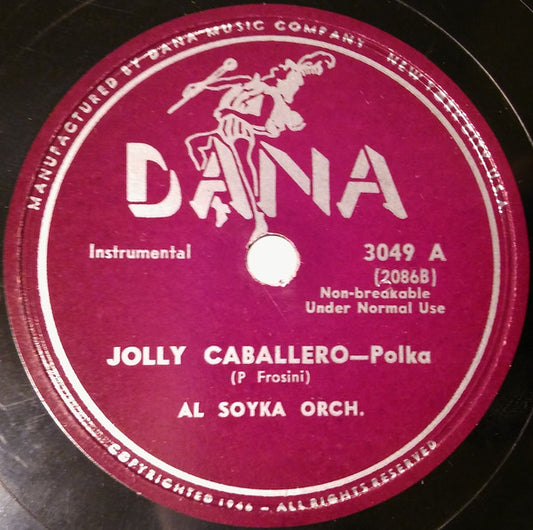 The Al Soyka Orchestra - Jolly Caballero / International Polka *78 RPM* | - WORLD / USED *VERY GOOD*