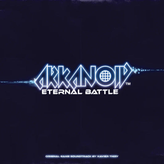 Xavier Thiry - Arkanoid Eternal Battle: Original Game Soundtrack |