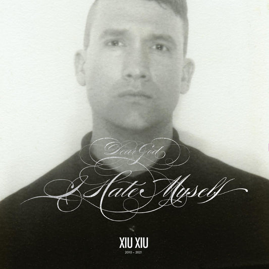 Xiu Xiu - Dear God, I Hate Myself (Deluxe Edition) [Silver Vinyl] |