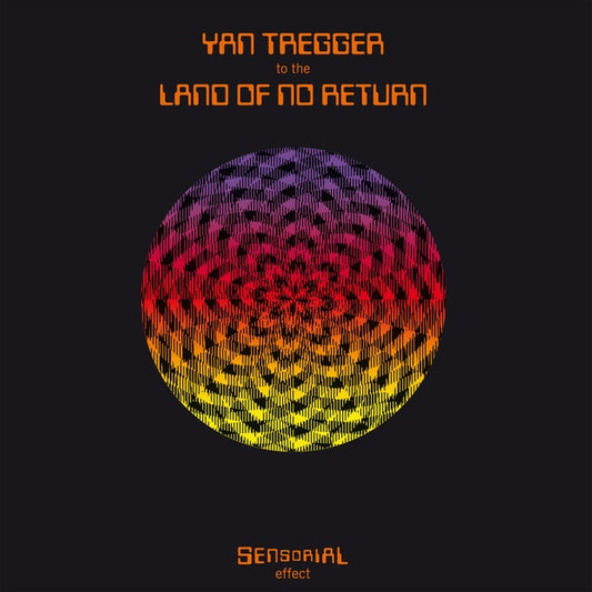 YAN TREGGER - To The Land Of No Return |