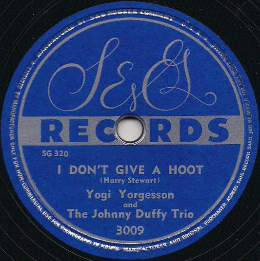 Yogi Yorgesson, The John Duffy Trio - My Clam Digger Sweetheart / I Don't Give A Hoot | Very Good Plus (VG+) Generic