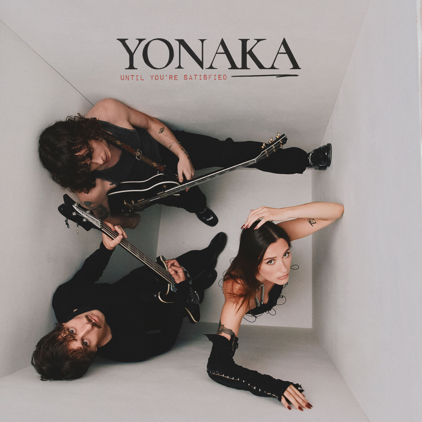 Yonaka - Until You'Re Satisfied |