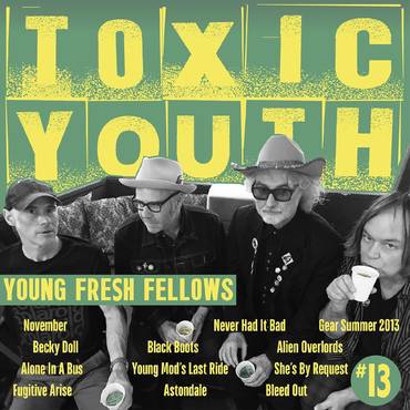 Young Fresh Fellows - Toxic Youth [RSD Drops Oct 2020] |