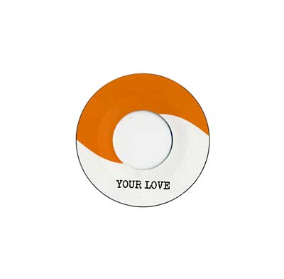 YOUR LOVE - Your Love |