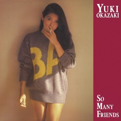 YUKI OKAZAKI - So Many Friends |