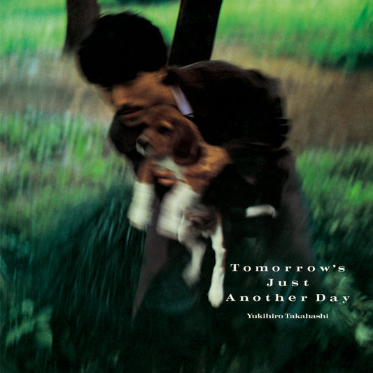 YUKIHIRO TAKAHASHI - Tomorrow'S Just Another Day |