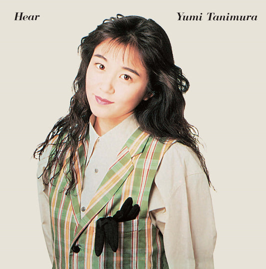 Yumi Tanimura - Hear (2024 Cutting) |