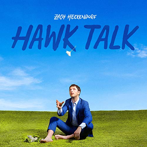 Zach Heckendorf - HAWK TALK [LP] [Opaque Blue] |
