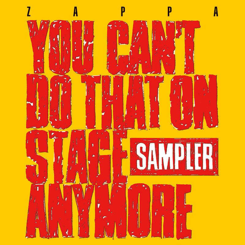 You Can't Do That On Stage Anymore (Sampler) [2 LP] [1 Transparent Red + 1 Transparent Yellow] | RSD DROP |