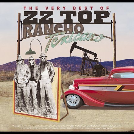 Rancho Texicano: The Very Best of ZZ Top |